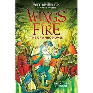 Wings of Fire: The Hidden Kingdom: A Graphic Novel (Wings of Fire Graphic Novel